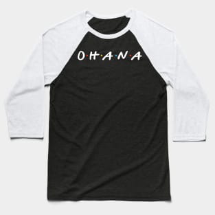 Ohana Friends Design Baseball T-Shirt